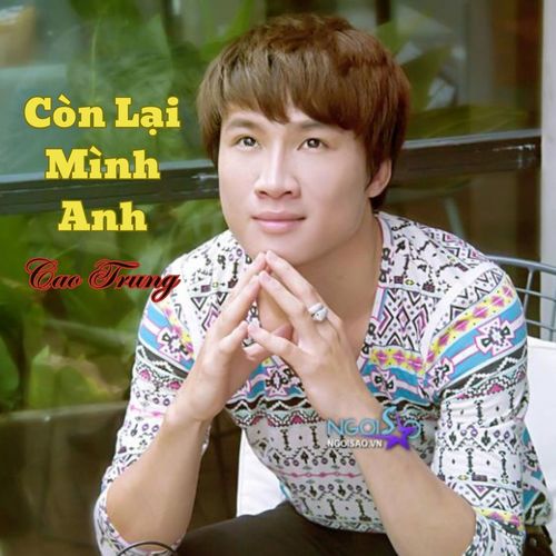 Còn Lại Mình Anh