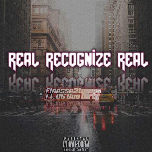 Real Recognize Real (Remix) [Explicit]