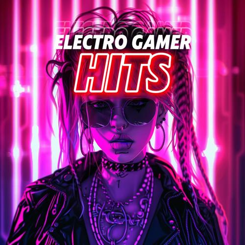 Electro Gamer Hits