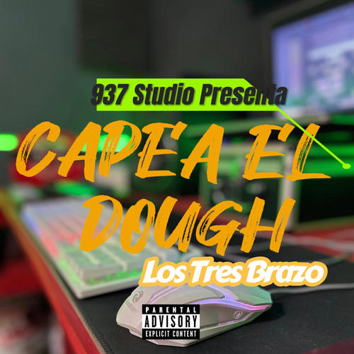 CAPEA EL DOUGH LOS TRES BRAZO (2024)