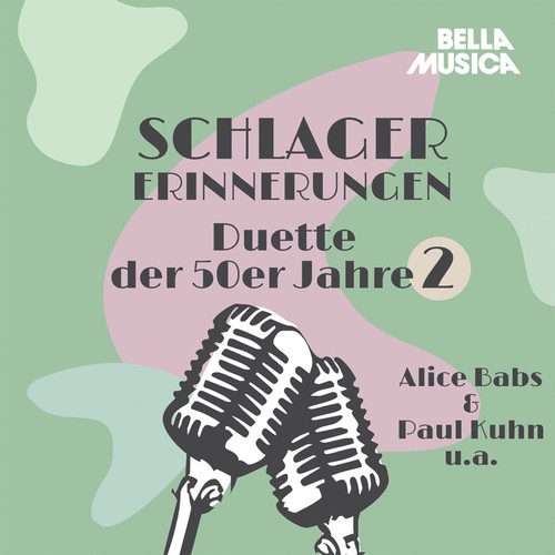 Schlagererinnerungen - Duette der 50er Jahre, Vol. 2