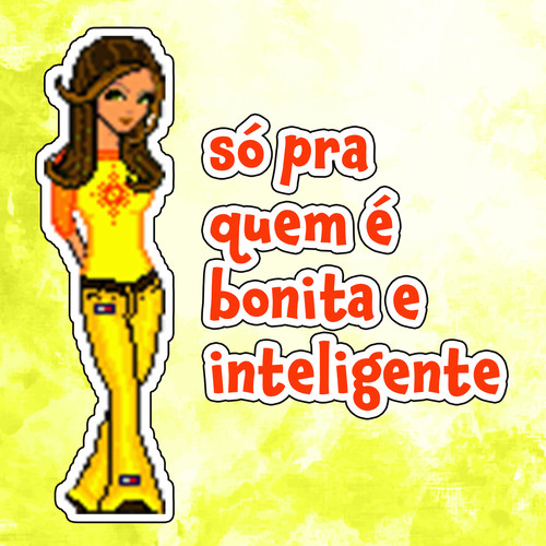 só pra quem é bonita e inteligente (Explicit)