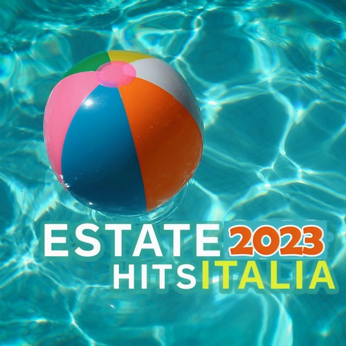 Estate 2023 Hits Italia (Explicit)