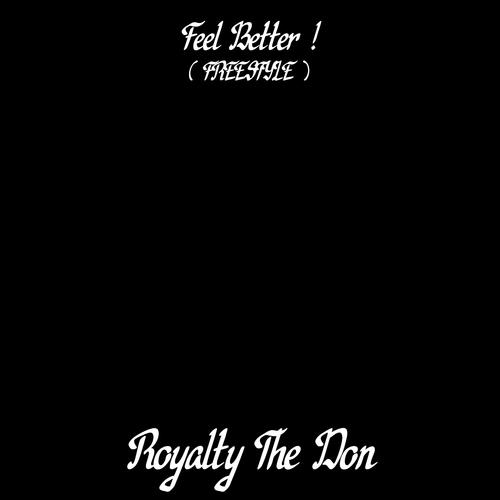 FEEL BETTER ! (FREESTYLE) [Explicit]