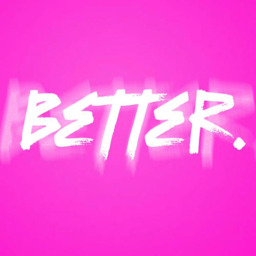 Better (Explicit)