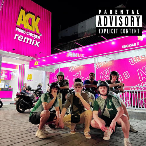 ACK (feat. bALI) [REMIX] [Explicit]