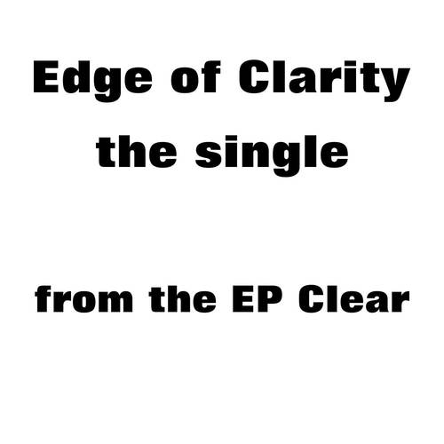 Edge of Clarity (Single)