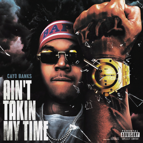 Ain't Takin My Time (Explicit)