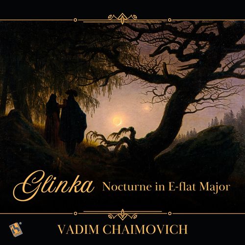 Glinka: Nocturne in E-Flat Major