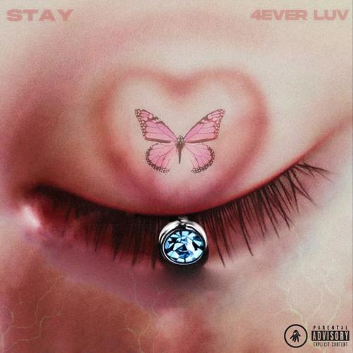 STAY (4EVER LUV)