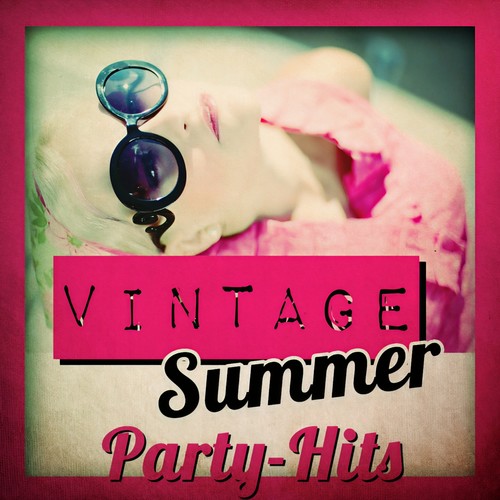 Vintage Summer Party Hits