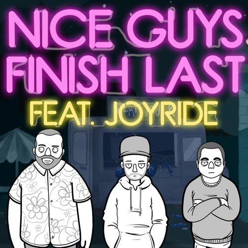 Nice Guys Finish Last (Explicit)