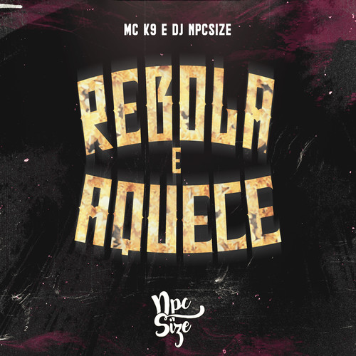 Rebola e Aquece (Explicit)