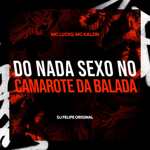 Do Nada Sexo no Camarote da Balada (Explicit)