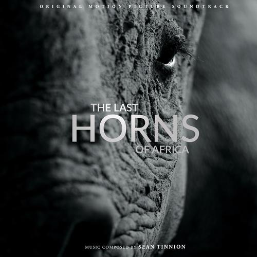 The Last Horns of Africa (Original Motion Picture Soundtrack)