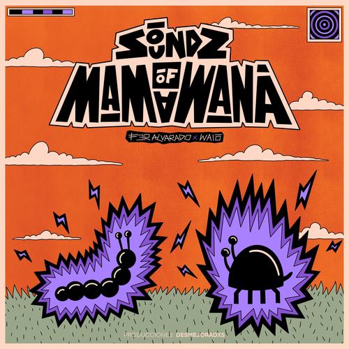 SOUNDS OF MAMAWANA