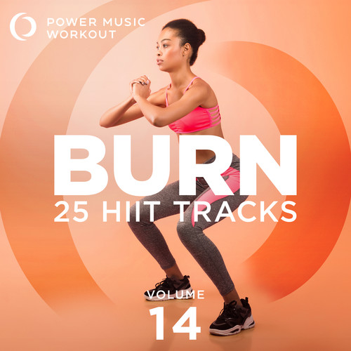 BURN - 25 HIIT, Vol. 14 (20 Sec Work and 10 Sec Rest Cycles)