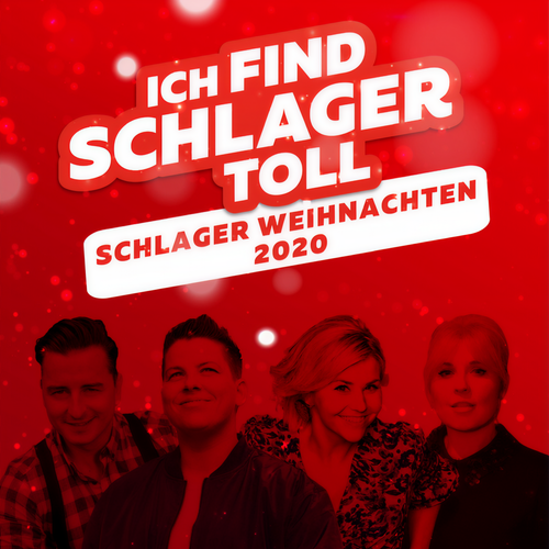 Schlager Weihnachten 2020 - Ich find Schlager toll