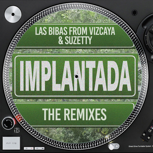 IMPLANTADA (THE REMIXES)