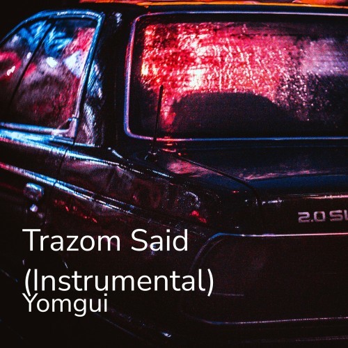 Trazom Said (Instrumental)