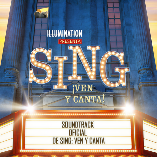 Sing ¡Ven y Canta! (Soundtrack Oficial De Sing: Ven Y Canta)