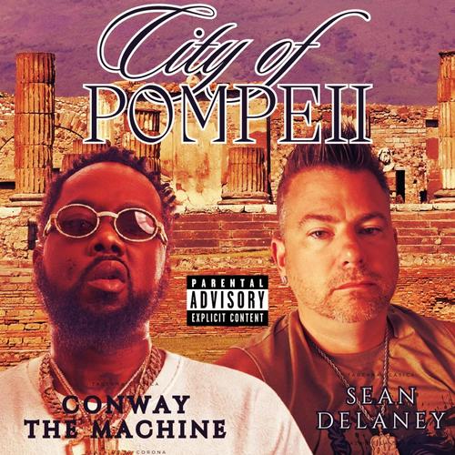 City of Pompeii (feat. Conway The Machine) [Explicit]