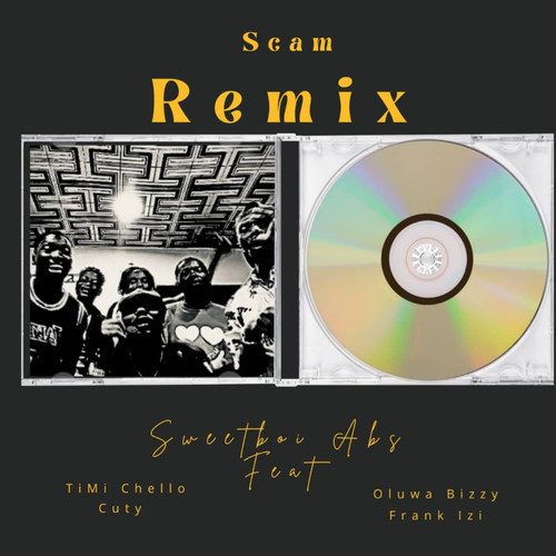 Scam (Remix)