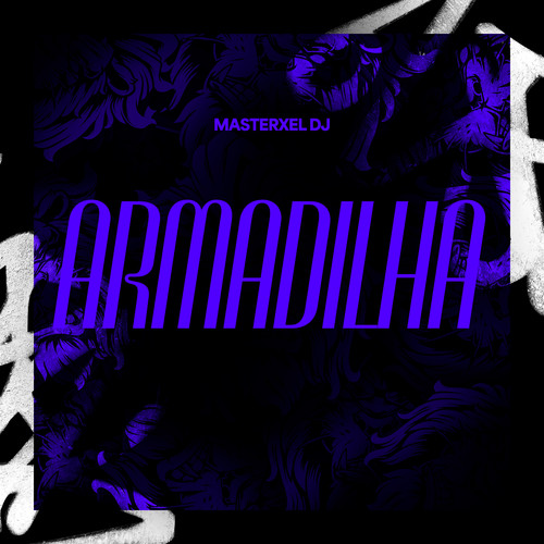 Armadilha (Explicit)