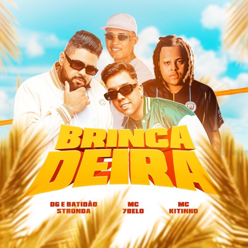 Brincadeira (Explicit)