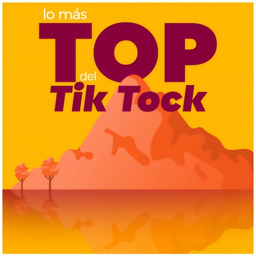 Lo Más Top del Tik Tock (Explicit)