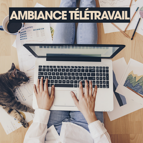 Ambiance Télétravail (Explicit)