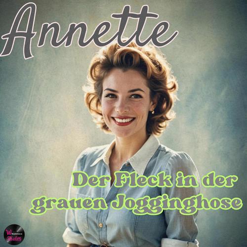 Der Fleck in der grauen Jogginghose (feat. Annette) [Radio Edit]