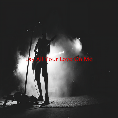 Lay All Your Love On Me (Karaoke)