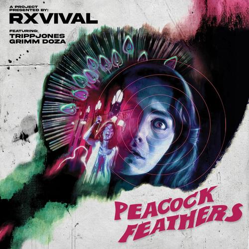PEACOCK FEATHERS (feat. Grimm Doza & TrippJones) [Explicit]