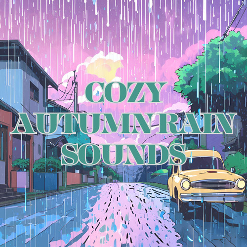 Cozy Autumn Rain: Autumnal Ambiance for Cozy Slumber