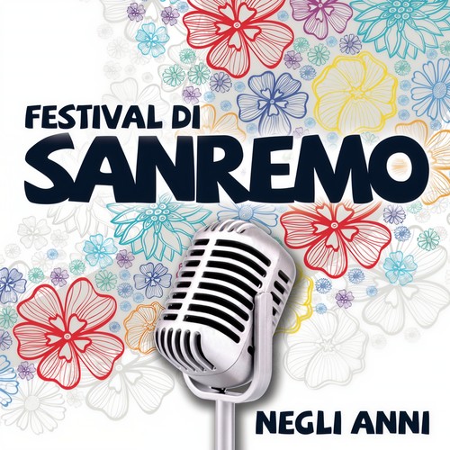 Festival di Sanremo - negli anni (Explicit)