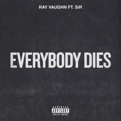 Everybody Dies (Explicit)
