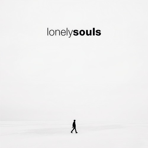 Lonely Souls (Explicit)