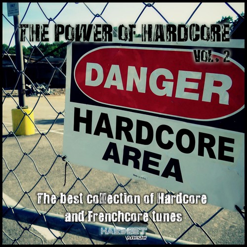 The Power of Hardcore, Vol. 2 (The Best Collection of Hardcore and Frenchcore Tunes) [Explicit]