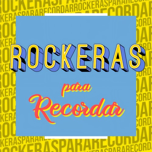 Rockeras Para Recordar (Explicit)