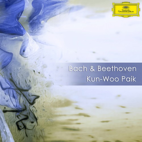 Bach & Beethoven: Kun-Woo Paik