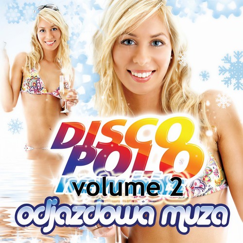 Disco Polo, Vol. 2 (Odjazdowa Muza)