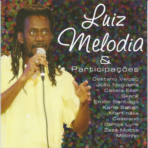 Luiz Melodia & Participações