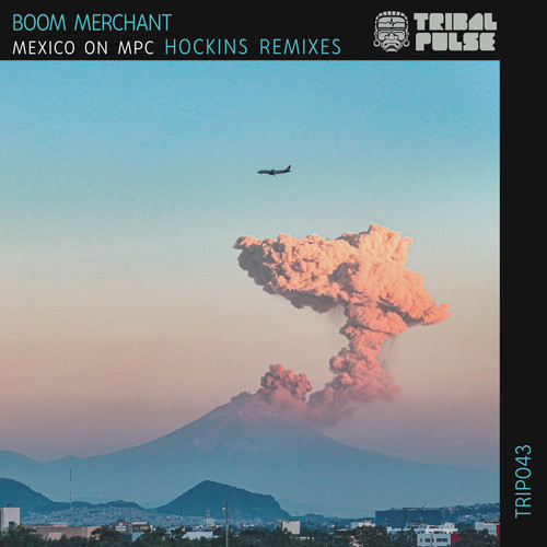 Mexico on MPC: The Hockins Remixes