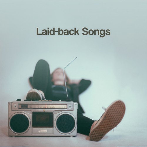 Laid-Back Songs (Explicit)