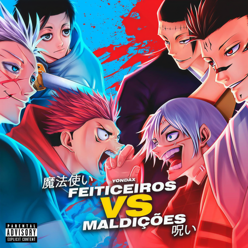 Feiticeiros VS. Maldições (Explicit)