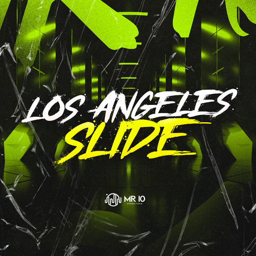 Los Angeles Slide (Explicit)