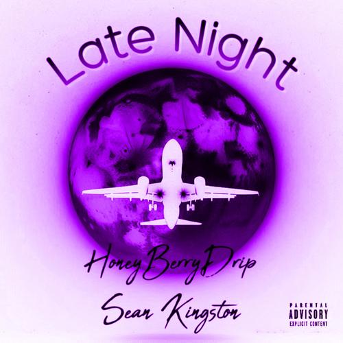 Late Night (Sped Up) (feat. Sean Kingston) [Explicit]