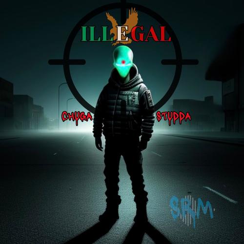 ILLEGAL (feat. Studda) [Explicit]