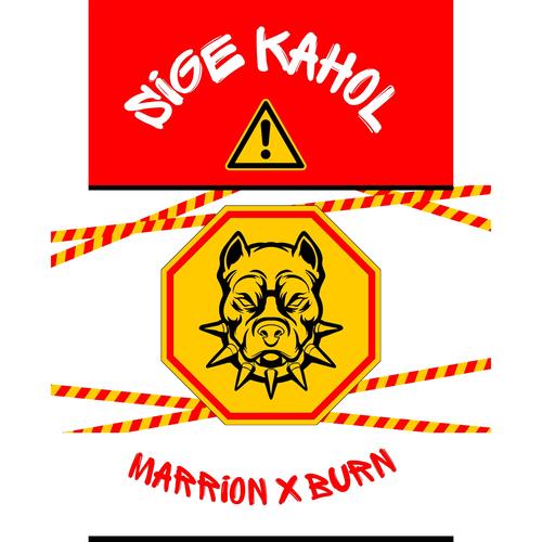 Sige Kahol (feat. Marrion & Burn) [Explicit]